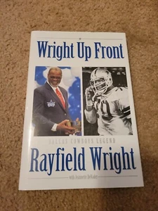 RAYFIELD WRIGHT SIGNED BOOK "WRIGHT UP FRONT" DALLAS COWBOYS RIP! - Picture 1 of 2