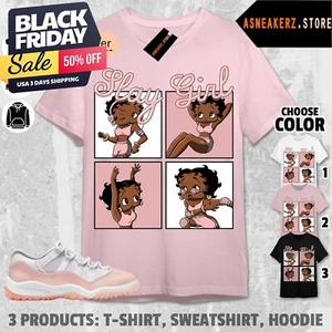 Shirt To Match AJ 11 Low Legend Pink Sneaker Matching Tee Slay Girl Betty - Picture 1 of 9