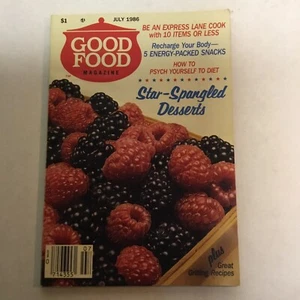 Vintage July1986 Good Food Magazine Articles and Recipes Cookbook 112 pp. - Picture 1 of 4