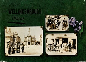 Wellingborough Album -  Joyce & Maurice Palmer - 1975 1st edition - Picture 1 of 4