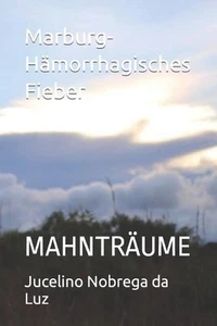 Marburg- Hmorrhagisches Fieber: Mahntr?ume by Jucelino Nobrega Da Luz (German) P - Picture 1 of 1