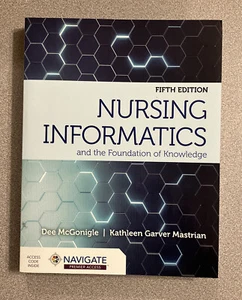 Nursing Informatics and the Foundation of Knowledge Fifth Edition W/ Access Code - Picture 1 of 3