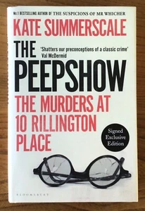 *Signed* - The Peepshow: The Murders at 10 Ril..., Summerscale, Ka - Picture 1 of 4