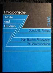 Karl Barth's Philosophy of Communication by Phillips, Donald E. (1981) LIKE NEW - Picture 1 of 1