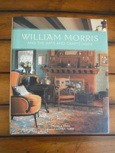 William Morris and the Arts and Crafts Home by Pamela Todd HC / Dust Jacket - Picture 1 of 6