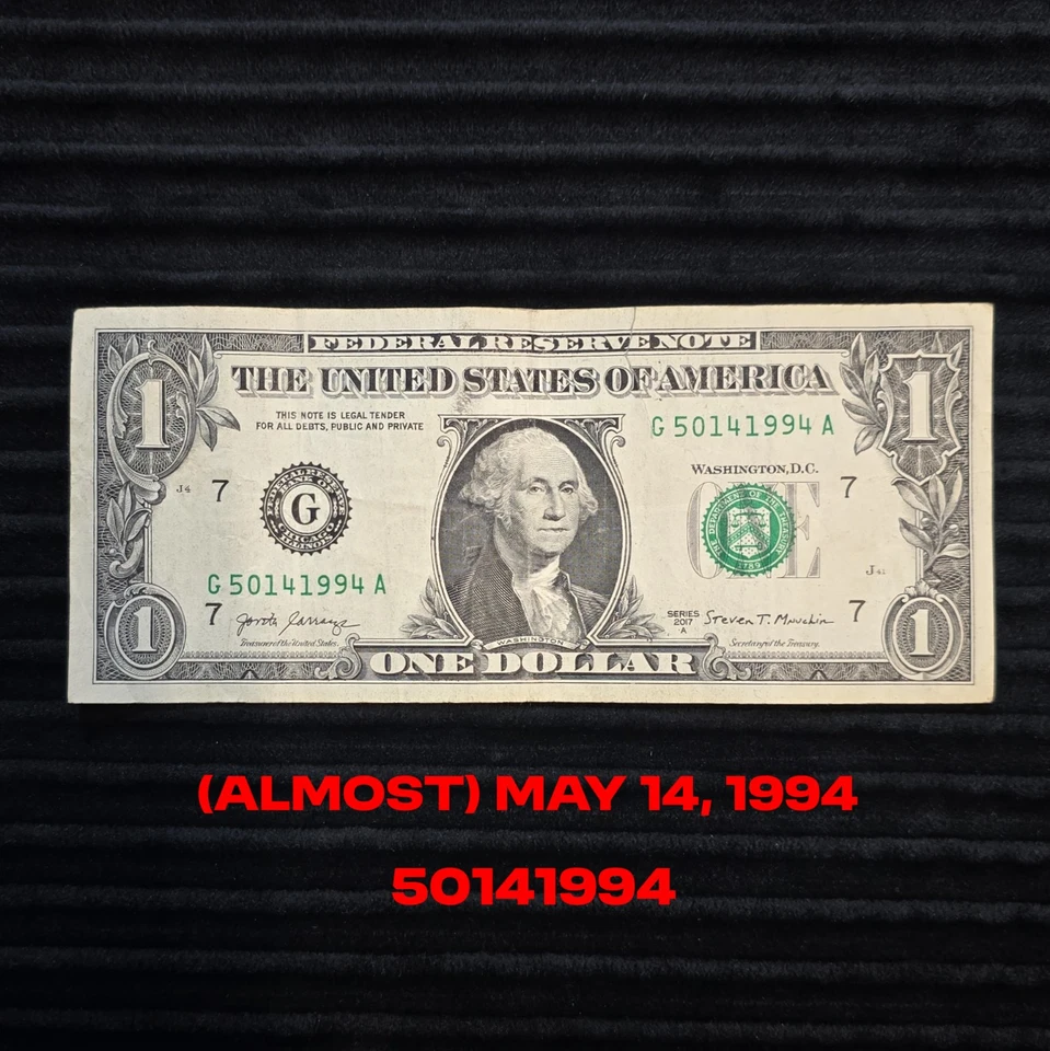 1994 - $1 Bill Birthday Note - One Dollar Bill ALMOST May 14, 1994 (DAMAGED) - Image 1 of 4