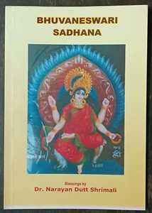 INDIA MANTRA & TANTRA DR. NARAYAN DUTT SHRIMALI: BHUVANESWARI SADHANA OCTUBRE 2008 - Imagen 1 de 6