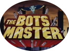 The Bots Master - 40 Episoden insgesamt - 4 DVDs Box Set