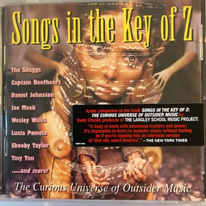 Songs in the Key of Z The Curious Universe of Outsider Music CD New Sealed - Picture 1 of 4