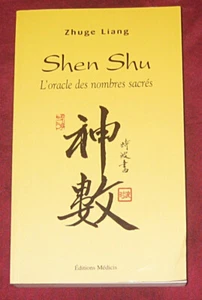 Shen Shu. L'oracle des nombres sacrés. Zhuge Liang. Médicis. 2004. - Picture 1 of 2