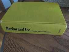 Marina and Lee :The Story of Lee Harvey Oswald. 1977. Priscilla Johnson McMillan