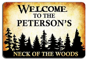 PERSONALIZED WELCOME TO NECK OF WOODS METAL GARAGE SIGN - Picture 1 of 1