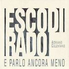Esco Di Rado E Sprechen (Remastered) - Adriano Celentano Cd