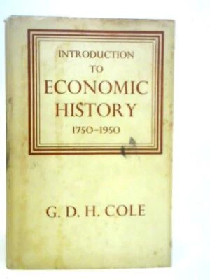 Introduction to Economic History (G.D.H.Cole - 1966) (ID:64539) - Image 1 of 2