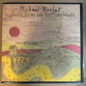 LP: Michael Hurley - Back Home With Drifting Woods NEW UNPLAYED REISSUE - Foto 1 di 2