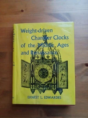 Weight-driven Chamber Clocks of the Middle Ages & Renaissance - E.L. Edwardes - Image 1 of 4