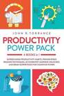 Productivity Power Pack - 4 Books In 1: Supercharge Productivity Habits, Proven