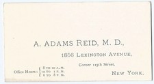 Antique Business Card for A. Adams Reid MD Lexington Ave New York City NY