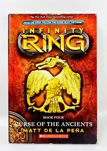 Infinity Ring Book 4: Curse of the Ancients by, Matt De La Peña - Picture 1 of 6
