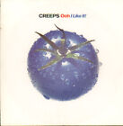 Creeps Ooh I Like It! German 7" vinyl single record 246493-7