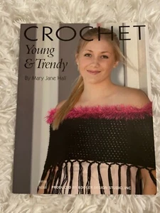 Crochet Young Trendy by Mary Jane Hall Book Patterns Kooler Design Leisure Arts  - Picture 1 of 4