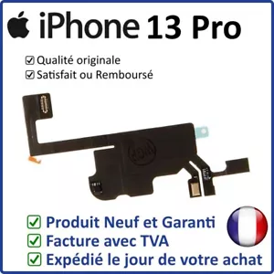 IPHONE 13 PRO - NAPPE CAPTEUR PROXIMITE ET LUMINOSITE DE L'IPHONE - Foto 1 di 3