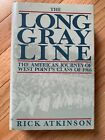 The Long Gray Line by Rick Atkinson Hardcover Book - Military - West Point