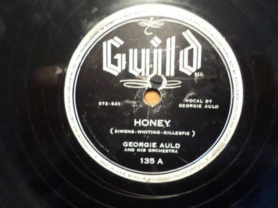 GUILD 78 RECORD  135/ GEORGIE AULD / HONEY /STOMPIN AT THE SAVOY/ VG JAZZ - Image 1 of 2