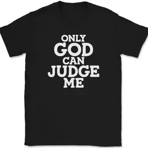 T-Shirt Only God Can Judge Me christliche Bibel Jesus Gott Lobpreis T-Shirt - Bild 1 von 10