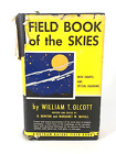 Field Book of the Skies par William T. Olcott 1954 5ème impression 4ème édition