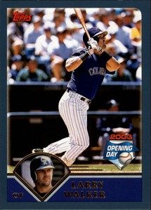 2003 (ROCKIES) Topps Opening Day #113 Larry Walker