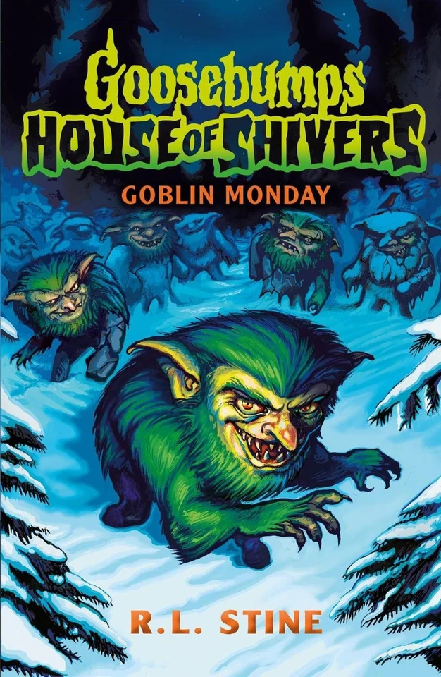 Goosebumps: House of Shivers 2: Goblin Monday by R.L. Stine Paperback Book - Image 1 of 1