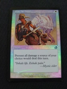 MTG Pay No Heed Torment 12/143 Holo Foil Common - Magic The Gathering - Picture 1 of 2