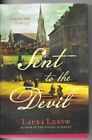 Sent To The Devil By Laura Lebow (2016, Hardcover)