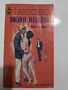Midwood Books Holiday Weekend Mark Clements First Printing 1965 Adult 18+ - Foto 1 di 3