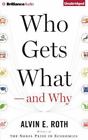 Who Gets What―And Why: The New Economics of Matchmaking and Market Design (AUD..