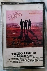 Trigo Limpio Hablemos Claro Latin Pop Baladas Romantico Cassette Tape - Picture 1 of 6