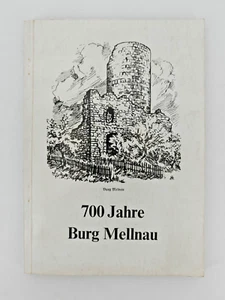 700 Jahre Burg Mellnau - Wetter - Marburg Biedenkopf - Hessen - 1963 Festschrift - Bild 1 von 4