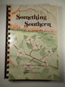 Something Southern Cookbook  Americus Georgia 1978 Third Printing - Bild 1 von 16