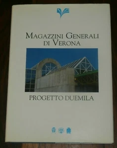 MAGAZZINI GENERALI DI VERONA : progetto Duemila - 1988 Ediz. NOBEL - Imagen 1 de 12