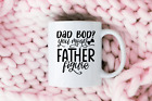 Dad Bod You Mean Father Fi Dad Day 11Oz Custom Mug Personalised White Coffee Cup