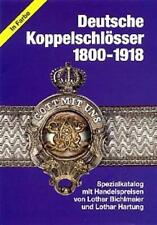 Deutsche Koppelschlösser 1800-1918 (Lothar Hartung/Lothar Bichlmaier)