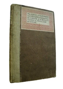 The Loves Of Clitiphon And Leucippe translated William Burton 1923 Limited Ed - Picture 1 of 1