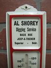 AL SHOREY DIGGING SERVICE SUPERIOR NEBRASKA Old Advertising Thermometer Sign