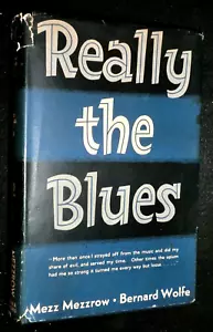 Really The Blues von Mezz Mezzrow & Bernard Wolfe (1957) Jazz Age Biografie - HB - Bild 1 von 9