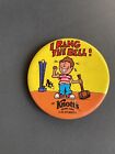 Vintage Knott's Berry Farm California-Pin Back Button ?Rang The Bell?
