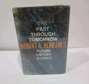 Robert A. Heinlein THE PAST THROUGH TOMORROW Hardcover 1st Edition Dust Jacket - Picture 1 of 7