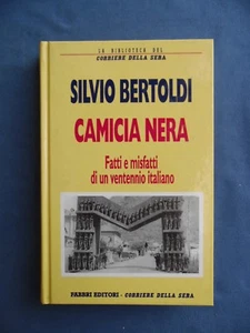 FASCISMO-BERTOLDI-CAMICIA NERA-FATTI E MISFATTI DI UN VENTENNIO ITALIANO-1995 - Bild 1 von 1