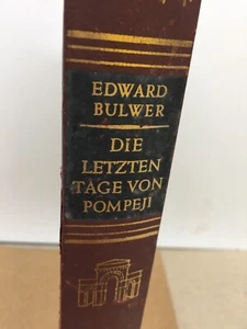-Bulwer, Edwardr DIE LETZTEN TAGE VON POMPEJI [The Last Days of Pompeii GERMAN - Bild 1 von 11
