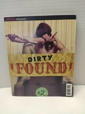 Dirty Found #2 Paperback 2005 Found Magazine OOP Rare Sleaze Erotica  - Image 1 of 3